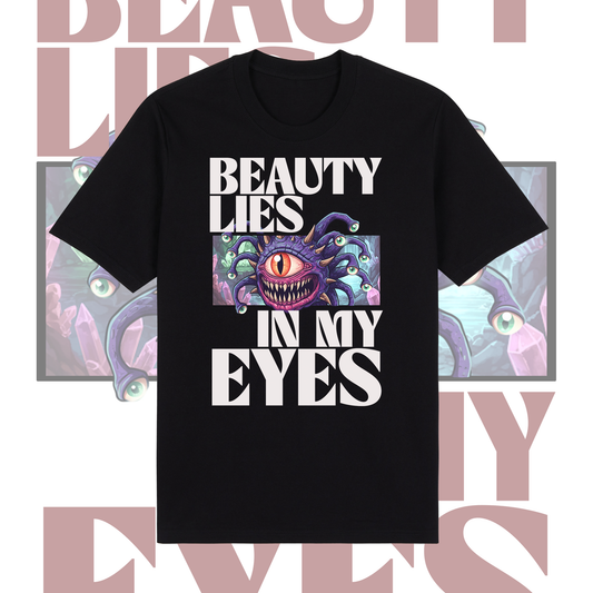 Beauty Lies In My Eyes